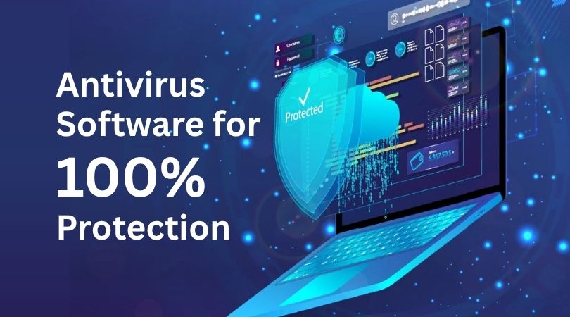 5 Best Antivirus Software for 100 Protection in 2026