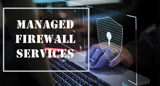Managed Firewall Services