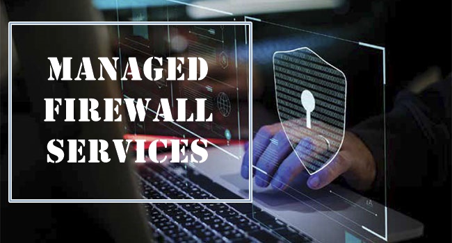 managed Firewall Services